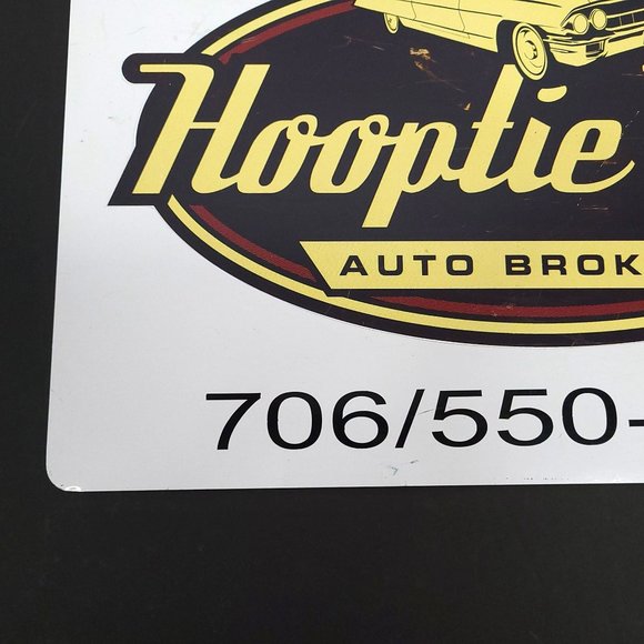 Hooptie King Auto Brokers Metal Sign Man Cave Garage Reproduction Distressed - Picture 7 of 12
